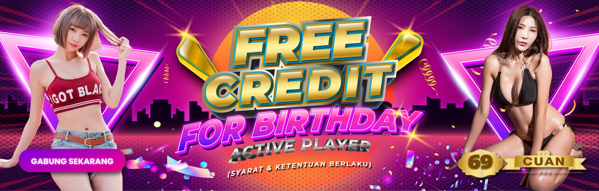 BONUS FREE CREDIT BIRTHDAY AKTIF PLAYER