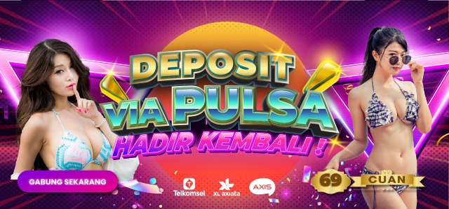 DEPOSIT VIA PULSA