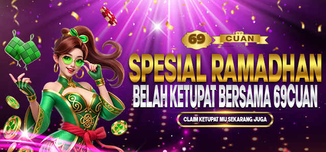 69CUAN EVENT RAMADHAN BELAH KETUPAT