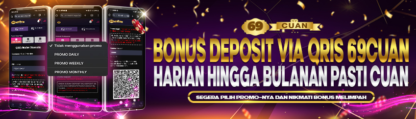 BONUS DEPOSIT VIA QRIS 69CUAN