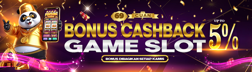 BONUS CASHBACK MINGGUAN SLOT 69CUAN